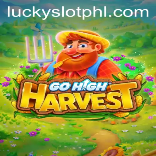 Exploring GoHighHarvest: The Ultimate Lucky Slot Casino Experience
